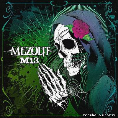 скачать Mezolit - M13 (2012) MP3 бесплатно